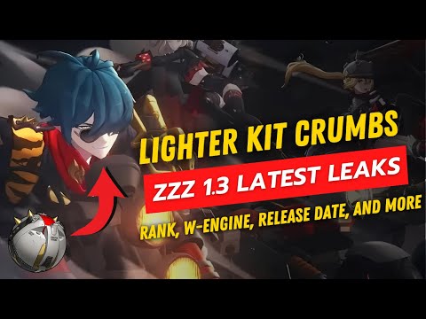 Zenless Zone Zero 1.3 Leaks: Lighter Kit Crumbs & Rank Changes