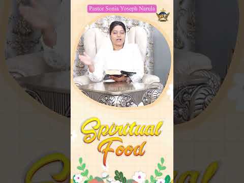 Feed Your Soul - Importance Of Spiritual Food आत्मिक भोजन | By Ps. Sonia Yoseph Narula | #rojkiroti