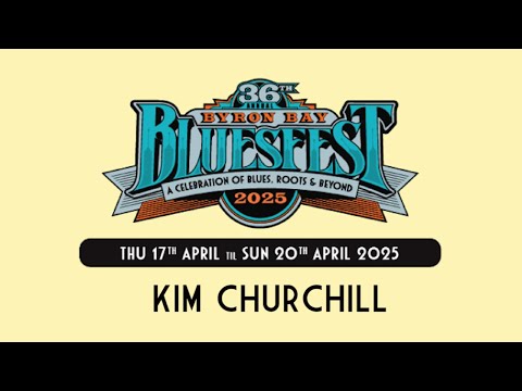 PRE-BLUESFEST 2025: KIM CHURCHILL