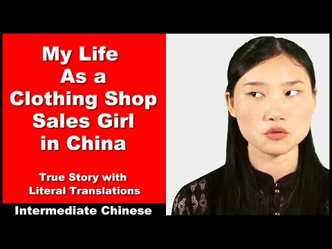 My Life as a Clothing Shop Sales Girl in China - Chinese True Story with Literal Translations