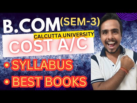 COST-2 | B.COM 3RD SEM | SYLLABUS | BEST BOOK #calcuttauniversity #calcutta_university #cu #ajeducom