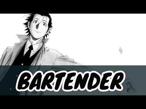 Bartender: Ending (Hajimari No Hito: Natural High)