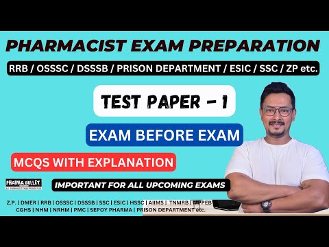 PHARMACIST EXAM PREPARATION / RAILWAY PHARMACIST / OSSSC / DSSSB / PRISON DEPARTMENT / ZP EXAM 2024