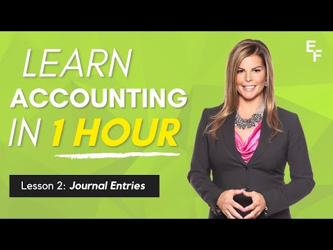 Learn Accounting in 1 HOUR Lesson 2: Journal Entries