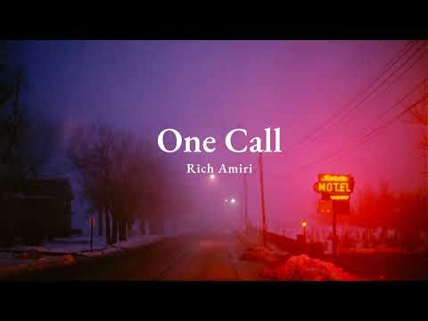 Vietsub | One Call - Rich Amiri | Lyrics Video