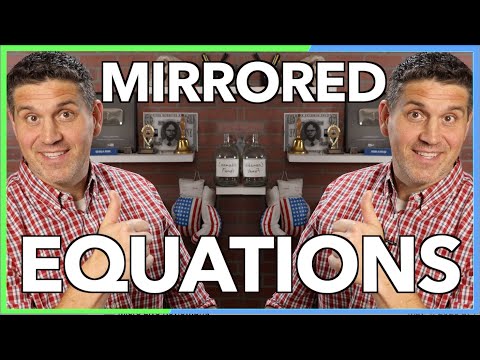 Mirrored Equations YOU Need to Know