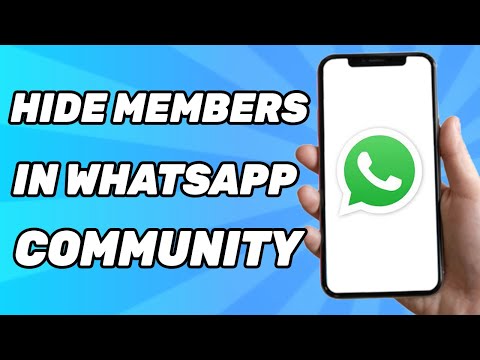 How to Hide Members in Whatsapp Community