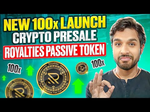 New 100x Launch Crypto Presale / Royalties Passive Token