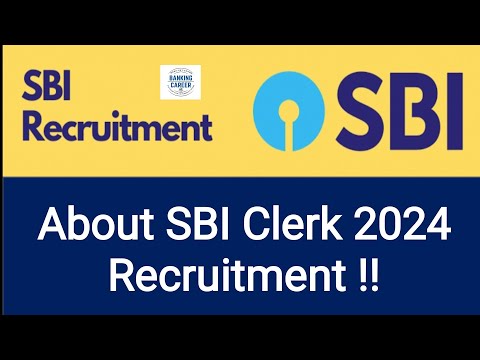 🔥🔥 About SBI Notification 2024 !! Clerk/PO/SO/CBO