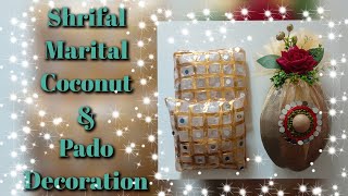 શ્રીફળ ડેકોરેશન /  शगुन नारियल डेकोरेशन / coconut decoration for wedding