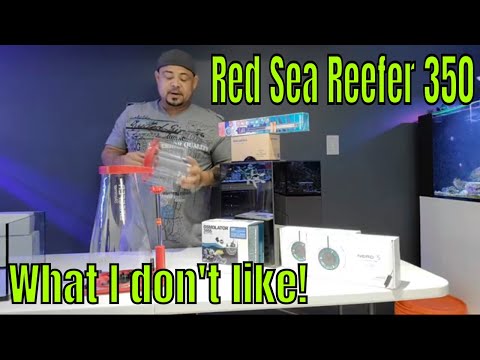 Red Sea Reefer 350 What I Don't Like!