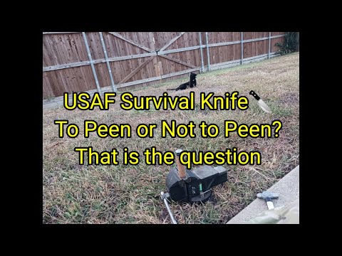 (1621) USAF Survival Knife 🔪Will Peening Again Work?