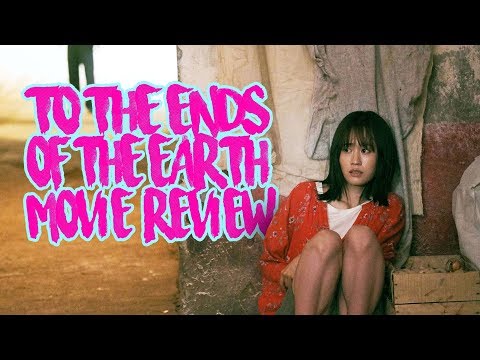 To The Ends of The Earth - 旅のおわり世界のはじまり - Movie Review