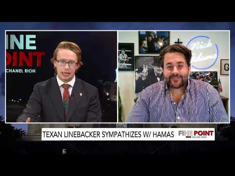 Fine Point w/ Host Daniel Baldwin - Texans Linebacker Sympathizes W/ Hamas - W/ Nick Adams, 12/3/24