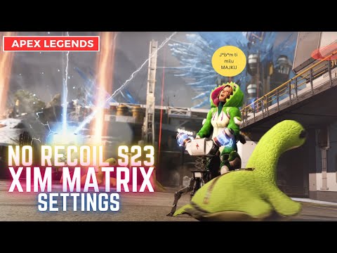 [ S23 PC ] BEST XIM MATRIX SETTINGS - APEX LEGENDS