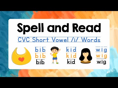 CVC Reading Practice | CVC Spelling Words | Short Vowel Ii | Spell and Read 7