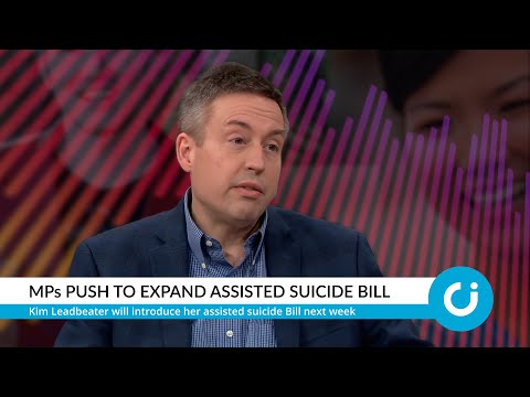 MPs push to expand assisted suicide Bill