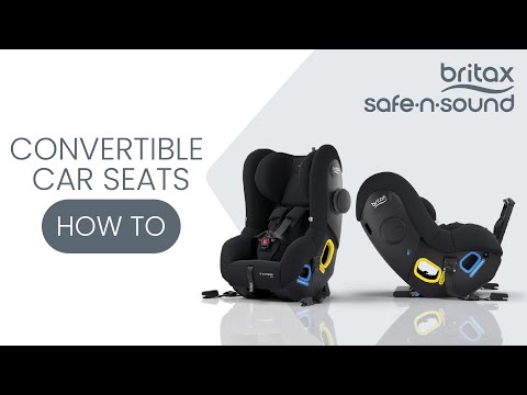 CONVERTIBLE CAR SEATS - How-To Guide I BRITAX SAFE-N-SOUND I