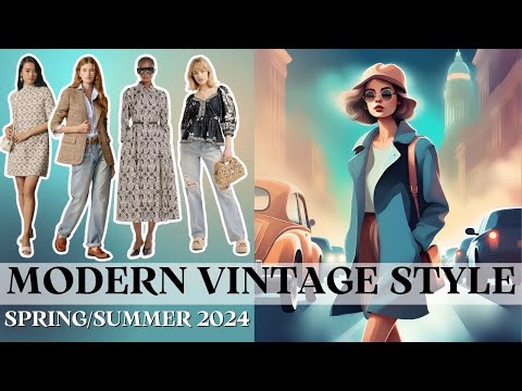 Modern vintage style│Outfit ideas Spring/Summer 2024