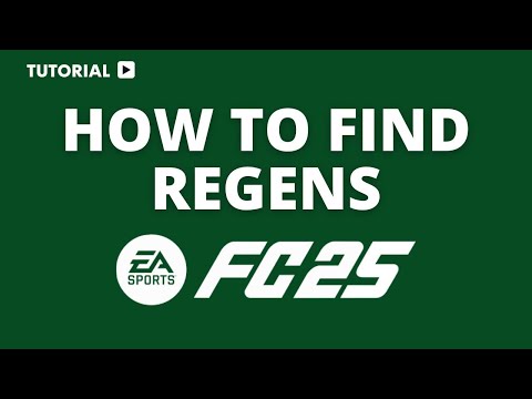 how to find regens fc 25