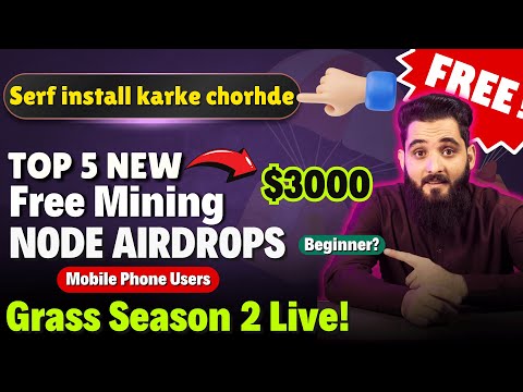 Top 5 Free Mobile Mining Nodes Like Grass Mining || Grass Mining Season 2 More Points