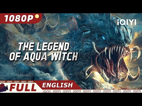 【ENG SUB】The Legend of Aqua Witch | Fantasy/Wuxia/Costume | New Chinese Movie | iQIYI Movie English