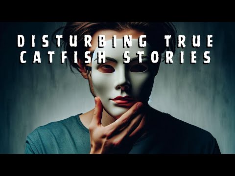 Disturbing TRUE Catfish Stories | Malevolent Mischief