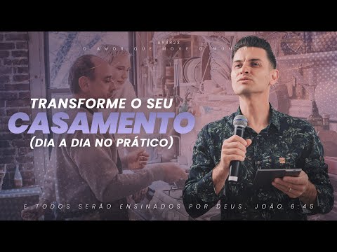 Wagner Ribeiro | Escola de Casais | Prático: Como transformar seu casamento no dia a dia