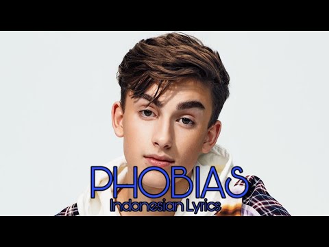 Johnny Orlando - Phobias // INDONESIAN LYRICS