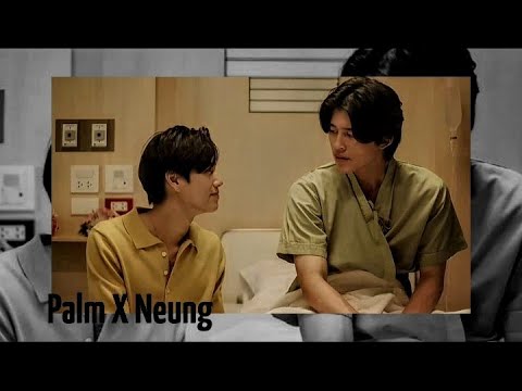 [BL] PalmNueng | Never let me go X Our skyy 2 | Past Lives FMV