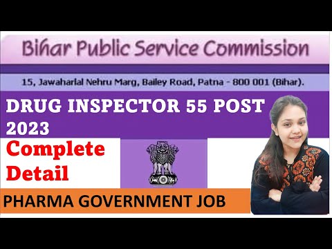 Drug Inspector 55 Posts Vacancy BPSC drug inspector recruitment |Pharma Govt Jobs BPSC Vacancy 2023