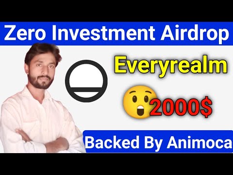 2000$ Free Biggest Airdrop Everyrealm Zero Investment Backed By Animoca Brand 😲 || Today new airdrop