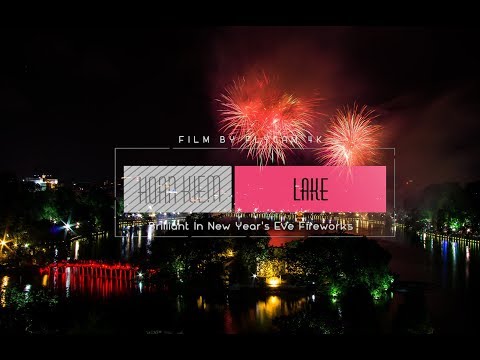 Hoan Kiem Lake - Ha Noi | Brilliant In New Year's Eve Fireworks | Flycam 4K