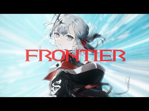 Frontier | Alba Sera【OFFICIAL VIDEO】