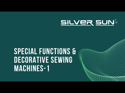 Silver Sun Special Functions & Decorative Sewing Machines 1