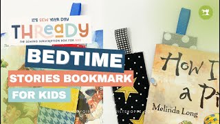 THREADY BOX 1 FOR KIDS: SWEET DREAMS - BEDTIME STORIES BOOKMARK