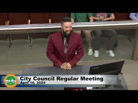 City Council Regular Meeting - 4/16/2024