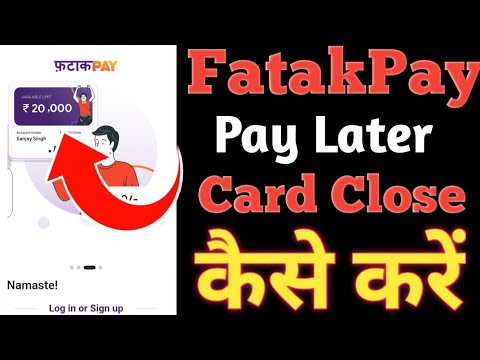 Fatakpay Pay Later card Close Kaise kare // How To Close Fatak pay later Account 2024 New Process