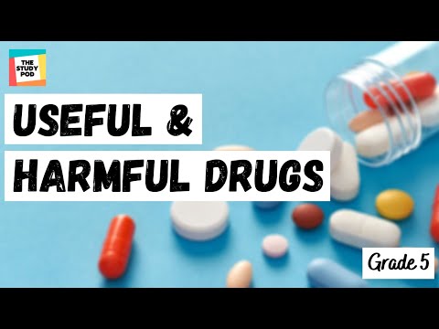 Useful & Harmful Drugs | Science | Grade 5 |The Study Pod