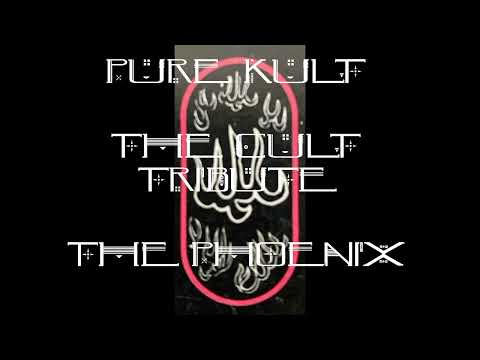 Pure Kult - The Phoenix - The Cult Tribute