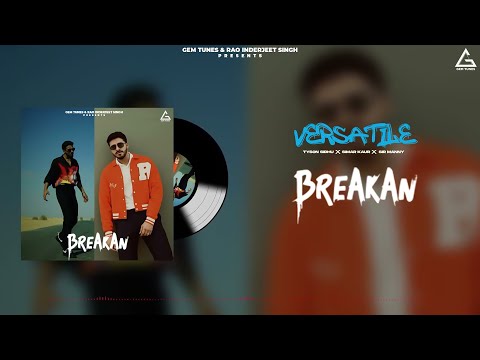 Breakan : Tyson Sidhu | Simar Kaur | Punjabi Song