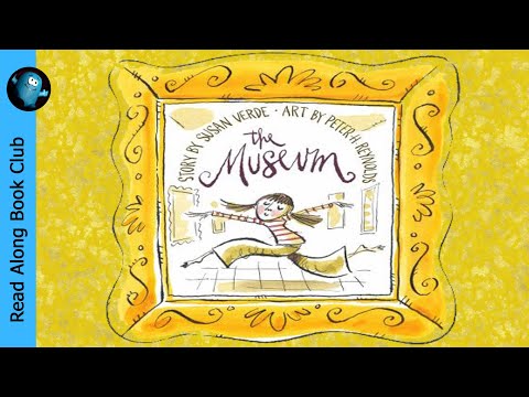 THE MUSEUM 🟨 Audiobook To Teach Art Appreciation | Easy Read Along Book