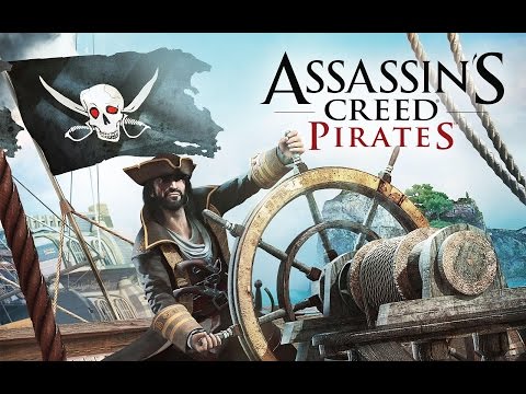 Assassin's Creed Pirates - Official Launch Trailer - iPhone/iPad/Android/PC