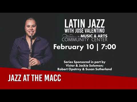 Jazz at the MACC: Latin Jazz with José Valentino