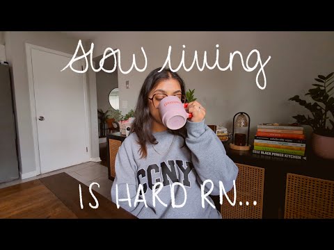 slow intentional living... when you're struggling (like me)