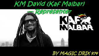 KM David (Kaf Malbar) — Representer 2017 BY MAGIC DRIX 974