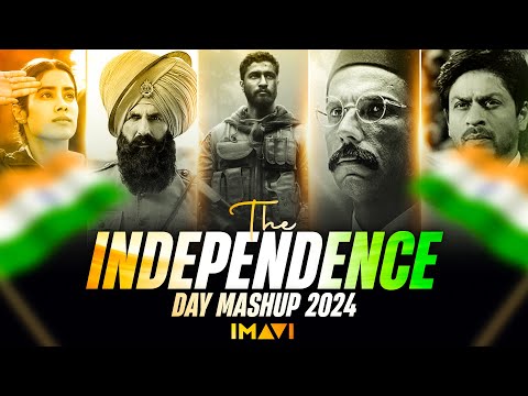 The Independence Day Mashup 2024 | Imavi | Patriotic Mashup 2024 | 15 August Special Songs