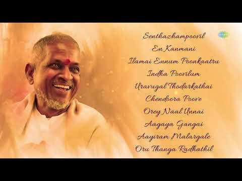 Melodic Hits of "Maestro" Ilaiyaraaja | Senthazhampoovil | En Kanmani | Ilamai Ennum Poonkaatru