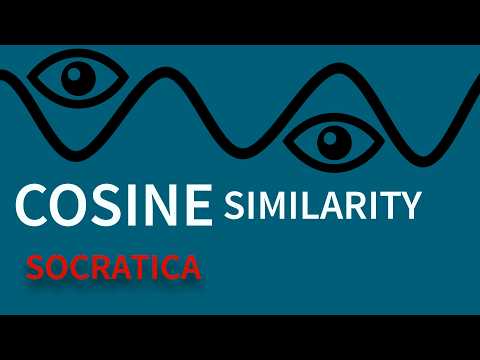 Cosine Similarity ← Natural Language Processing ← Socratica