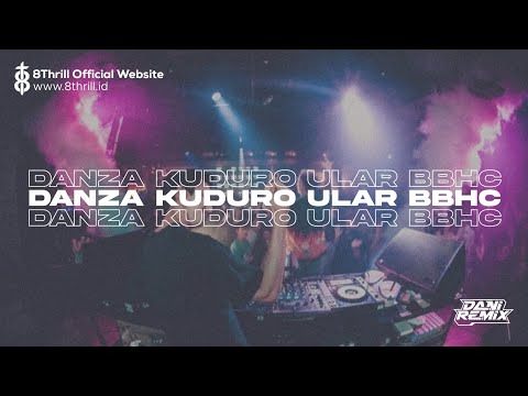 DJ DANZA KUDURO ULAR BBHC FYP TITID [DANI RMX]